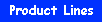 Product Lines
